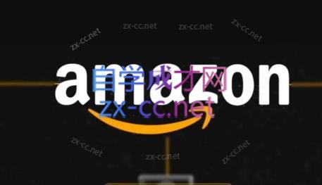 干干老师·亚马逊精细化广告详解-九洲网